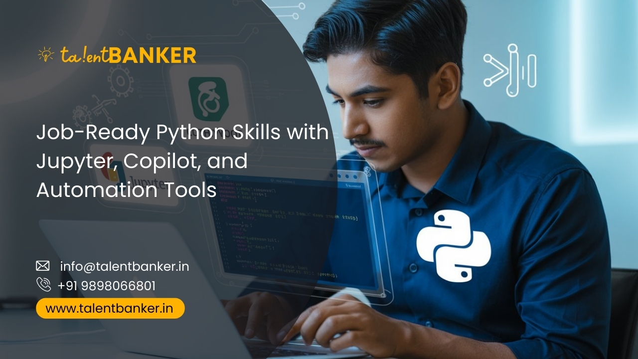 Young student learning Python on laptop with Jupyter, GitHub Copilot, and automation tools – TalentBanker Python Training in Ahmedabad